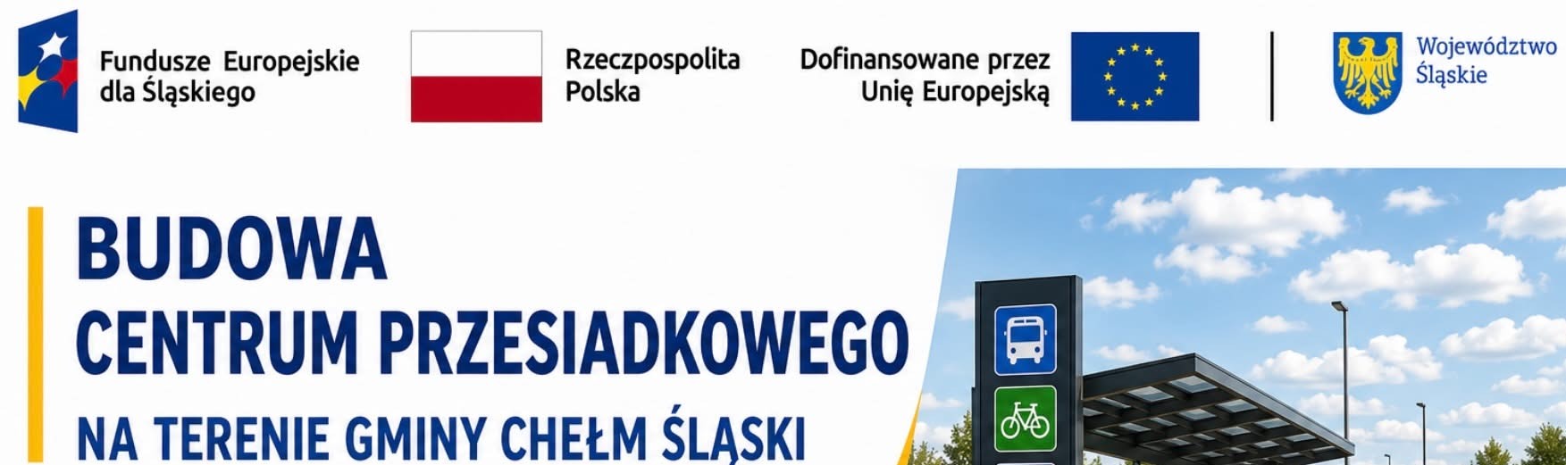 Plakat promujący inwestycję na rysunku centrum przesiadkowe, logotypy i opis
