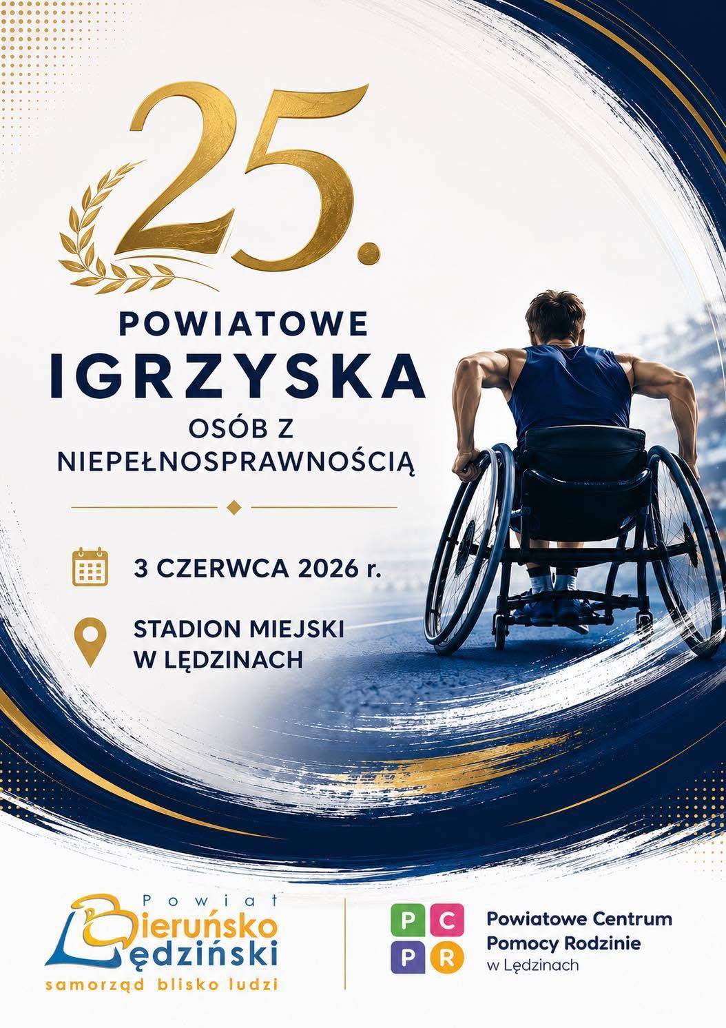 lakat promujacy wydarzenie. Na plakacie osoba niepełnosprawna na wózku inwalidzkim i napis 25 Powiatowe Igrzyska 