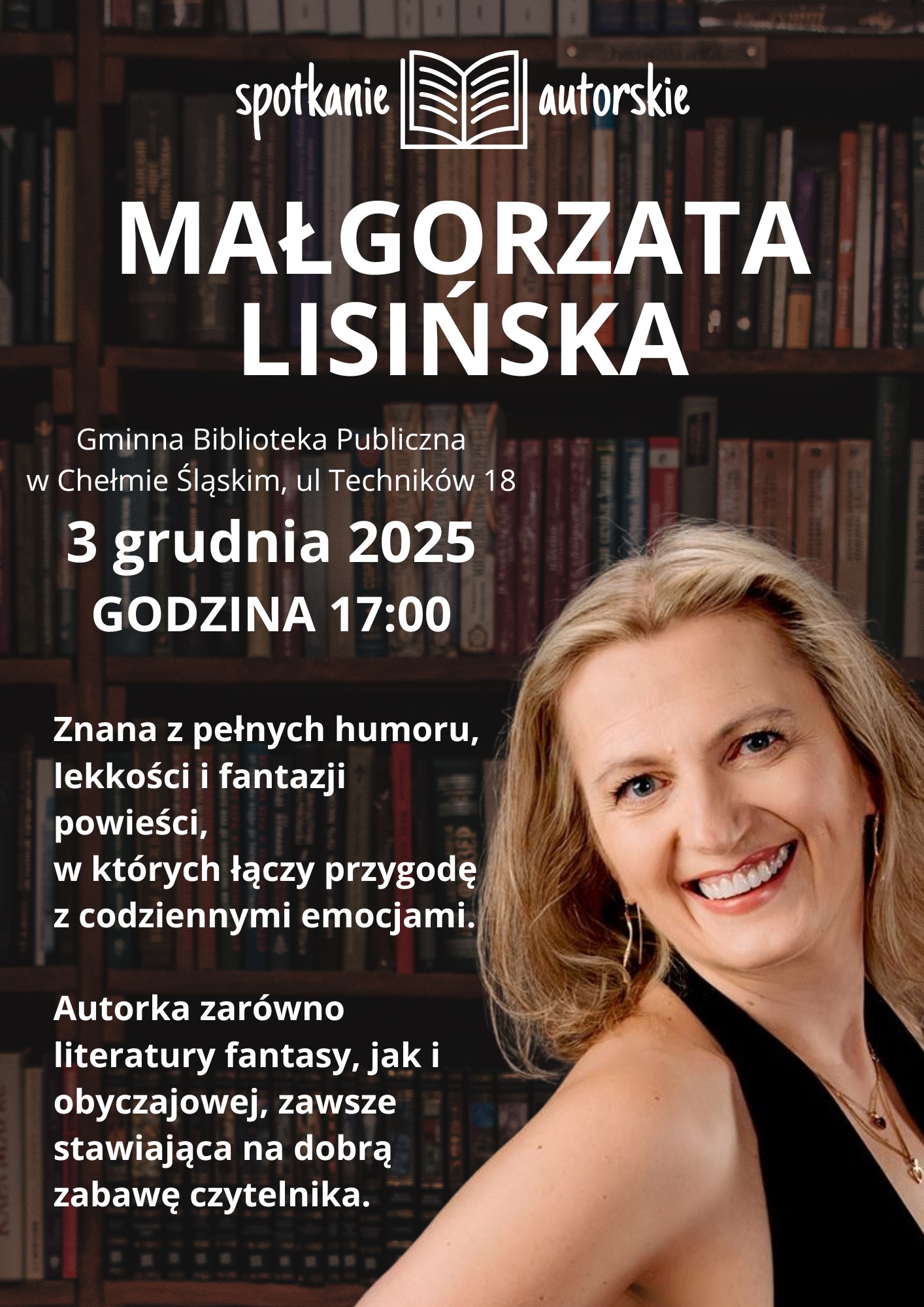 Plakat ze zdjęciem usmiechniętej kobiety na tle regału z książkami. Opis wydarzenia w poście. 